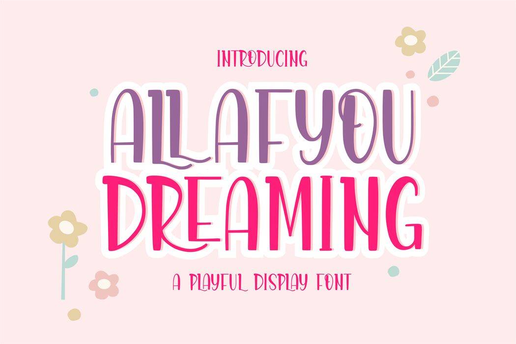 Allafyou Dreaming Font sample