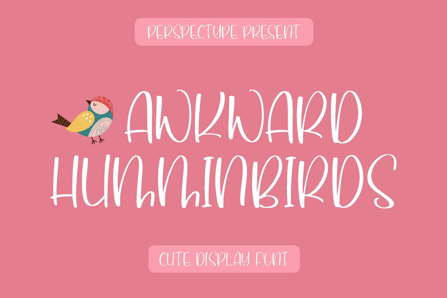 Awkward Humminbirds Font sample