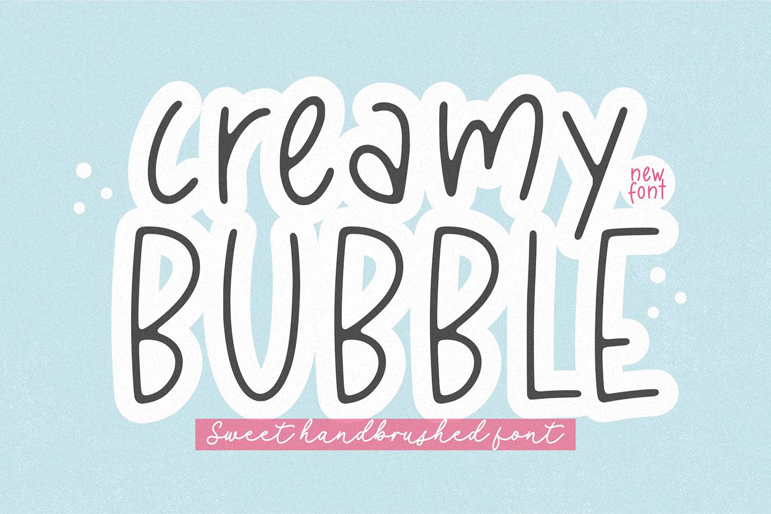 Creamy Bubble Font sample