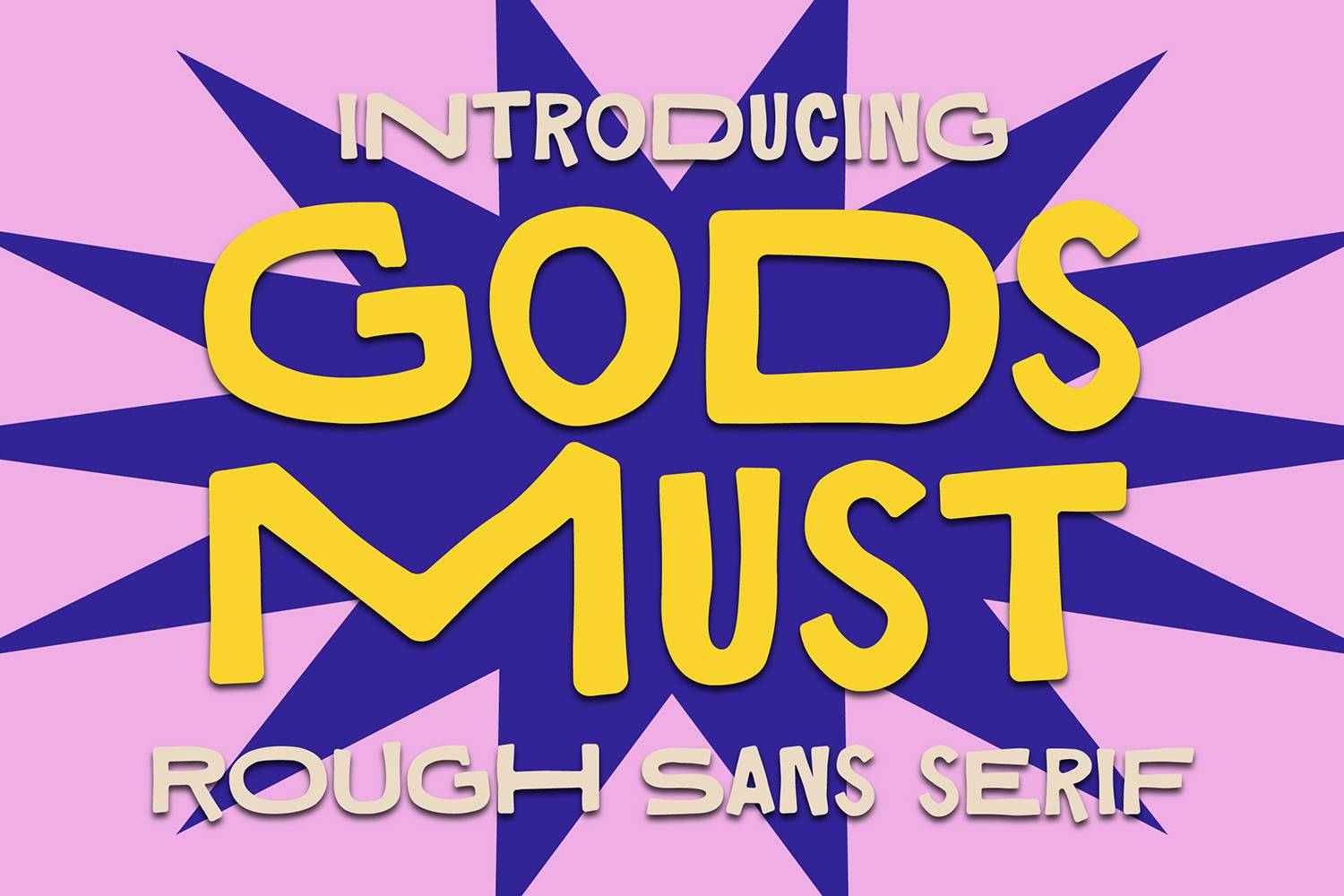 Gods Must Font sample