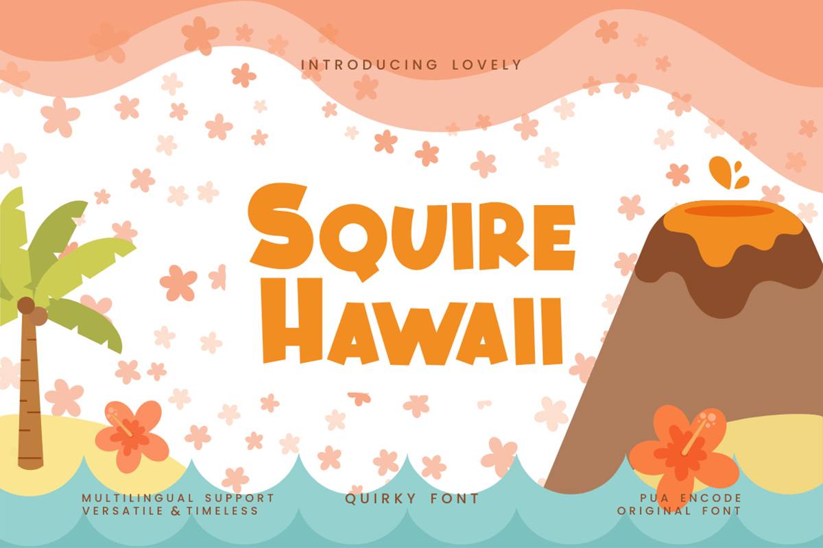 Squire Hawaii Font sample