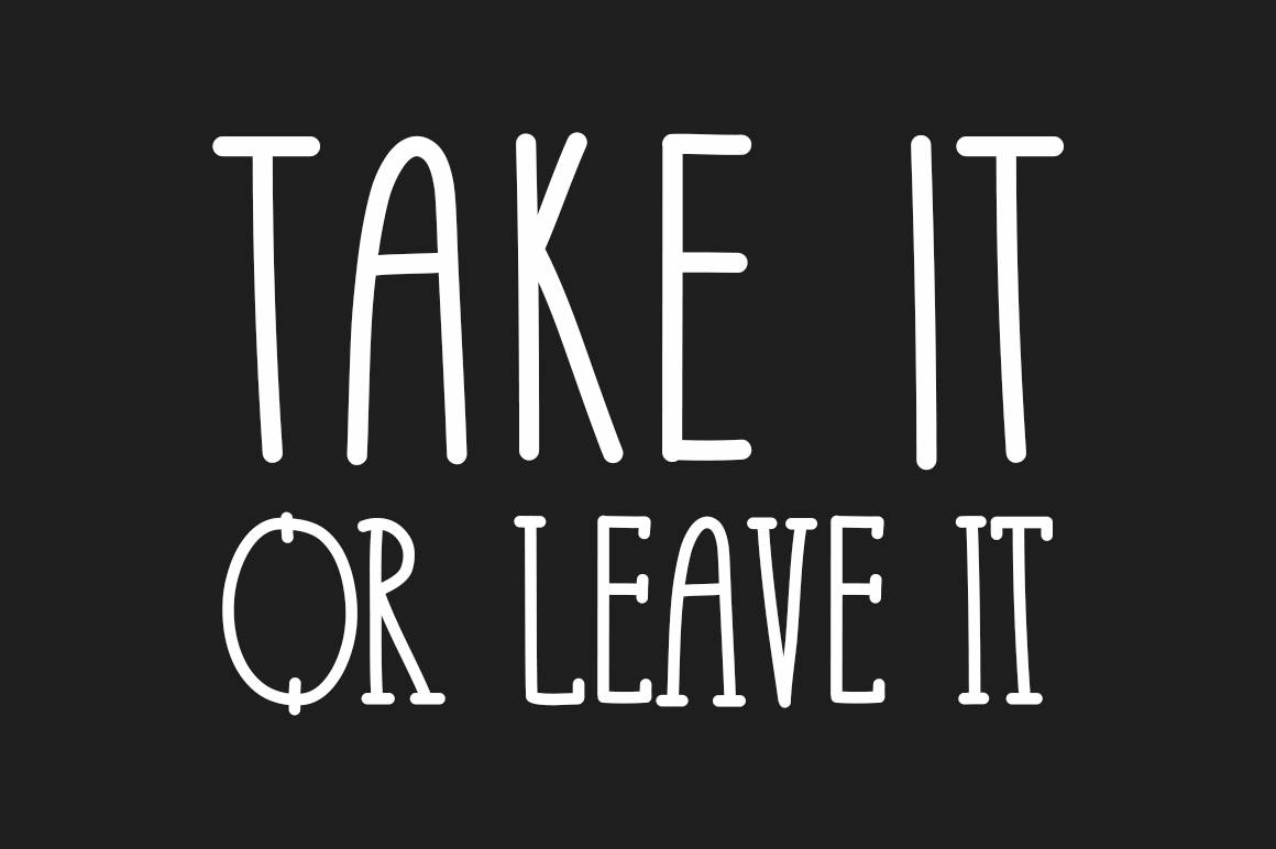 Take It or Leave It – Font sample