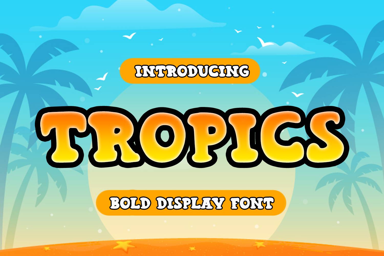 Tropics Font sample