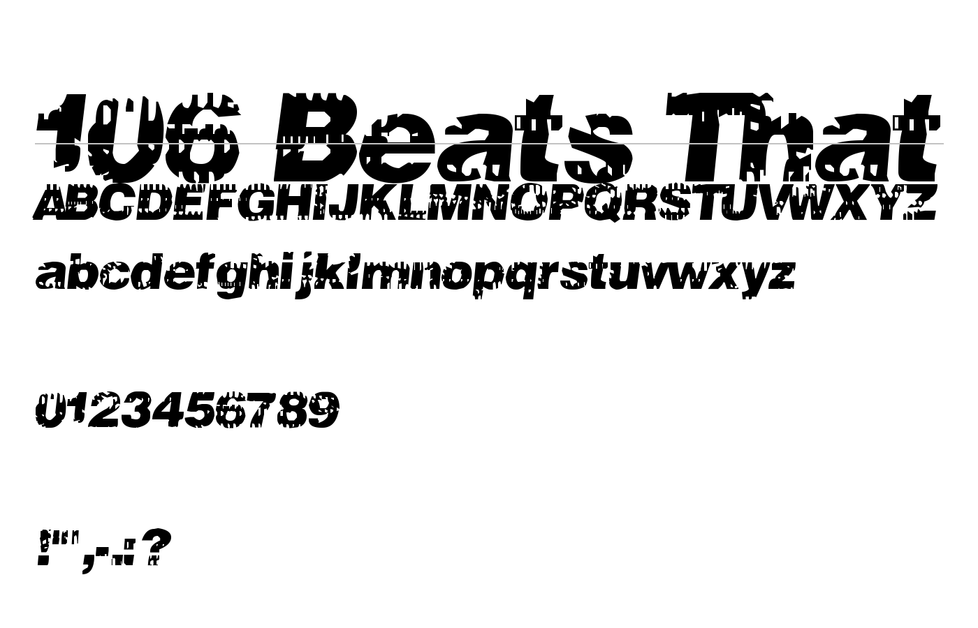 106 Beats That Font preview