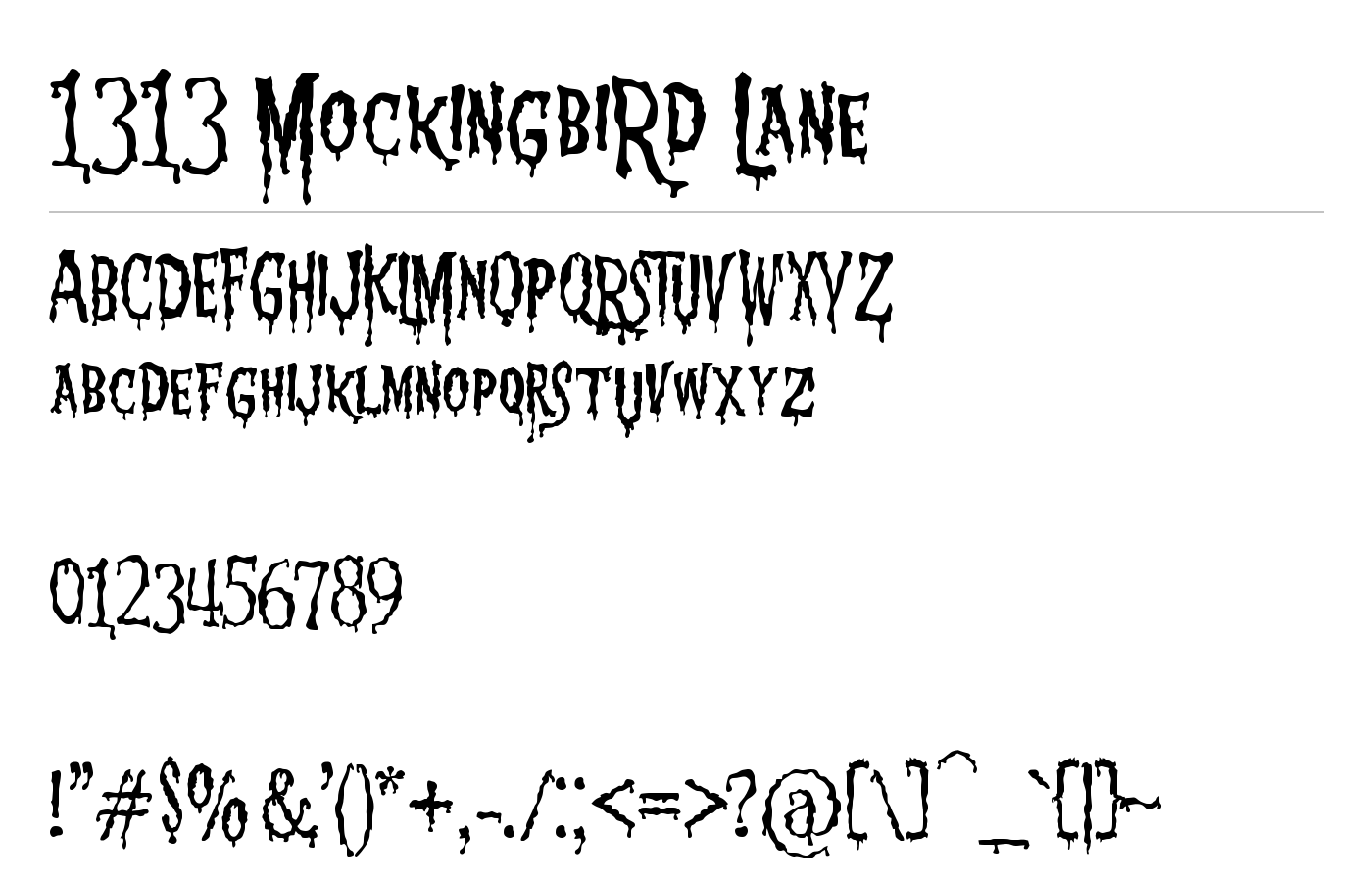 1313 MockingbiRd Lane Font preview
