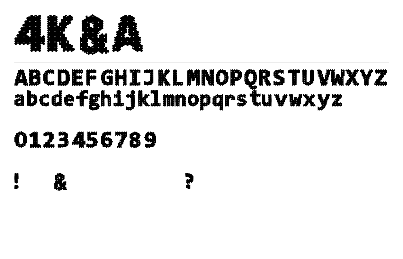 4K&A Font preview