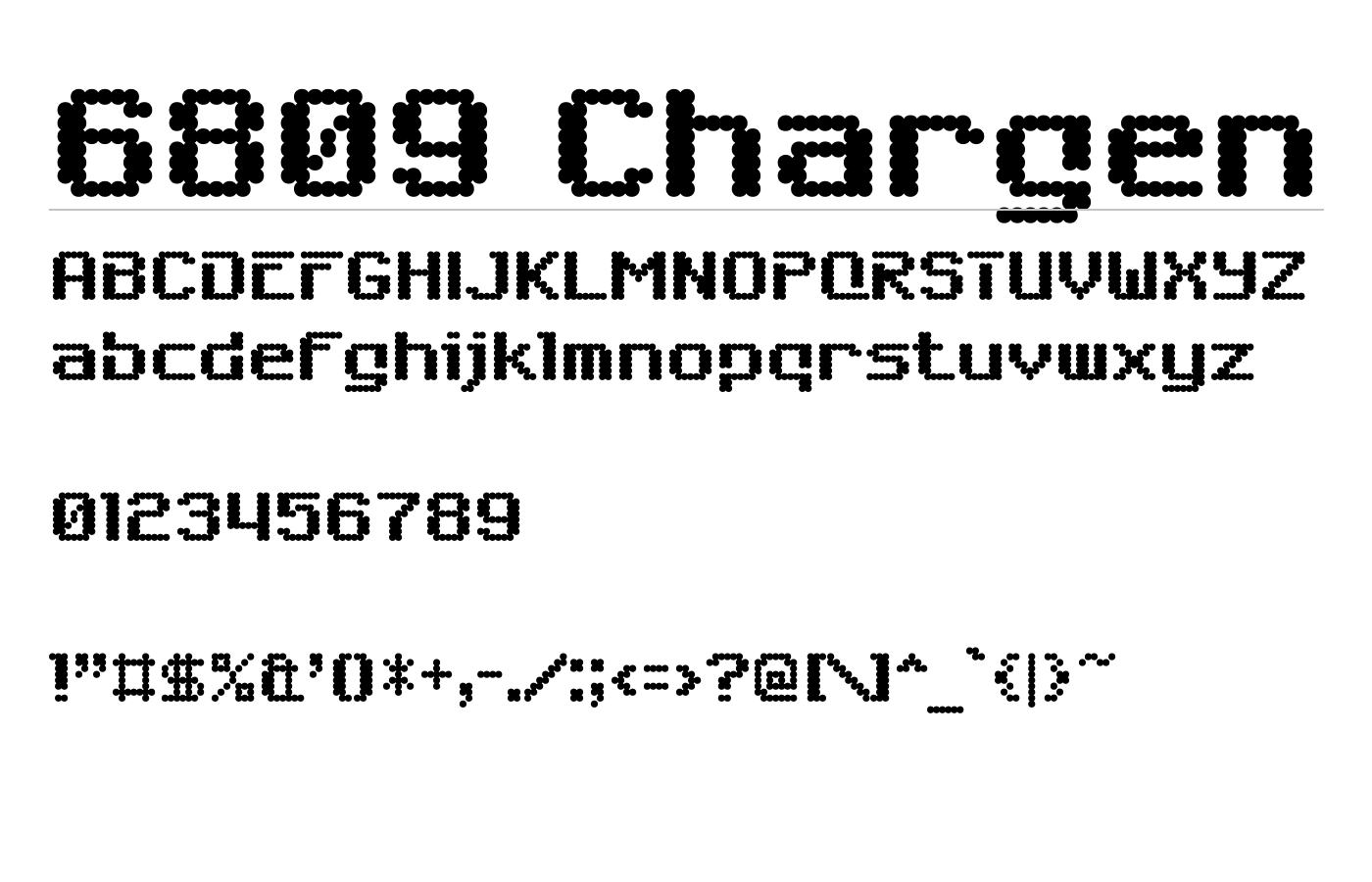 6809 Chargen Font preview
