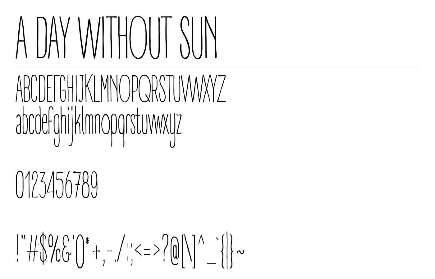 A DAY WITHOUT SUN Font preview