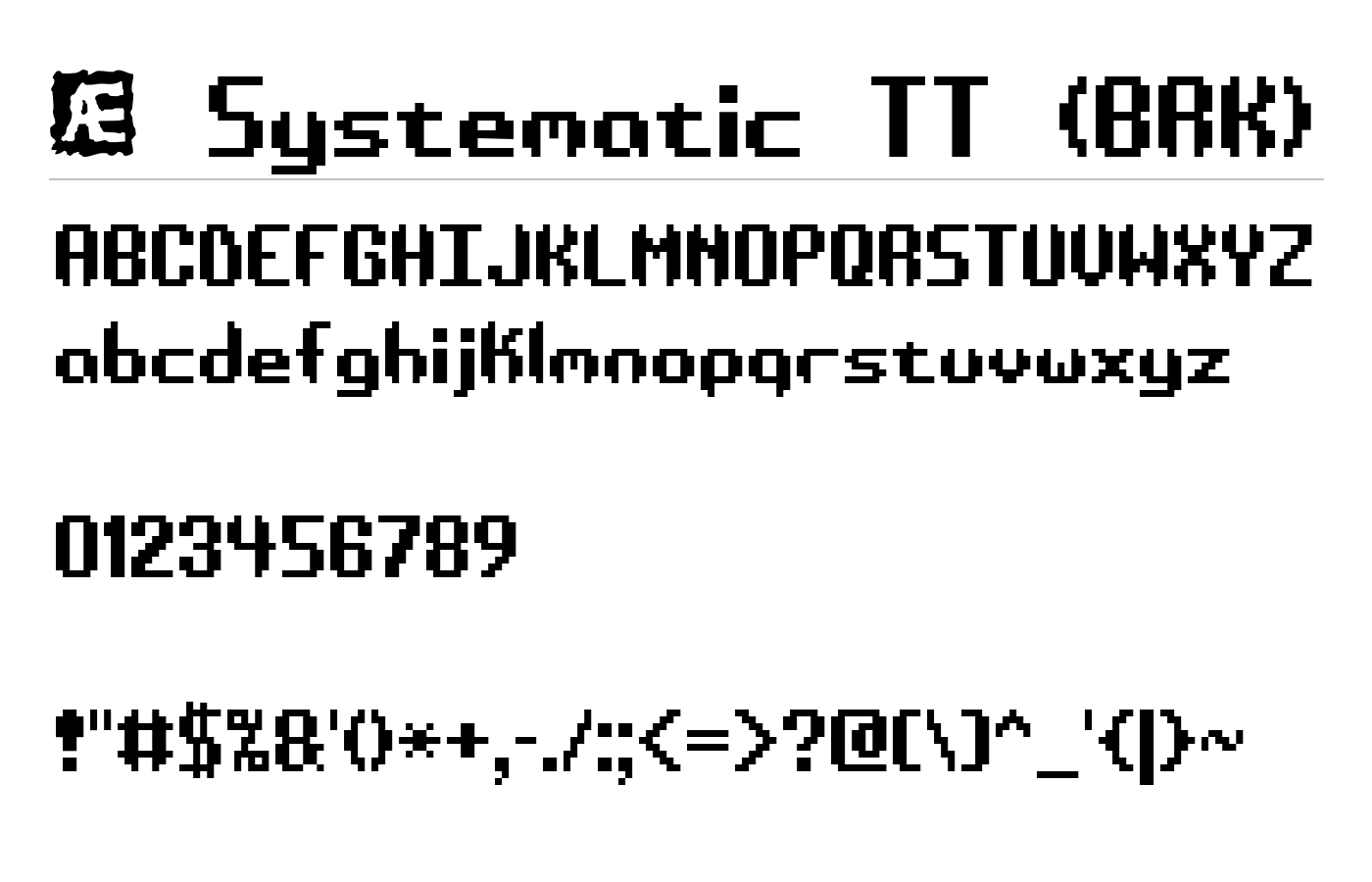 Æ Systematic TT (BRK) Font preview