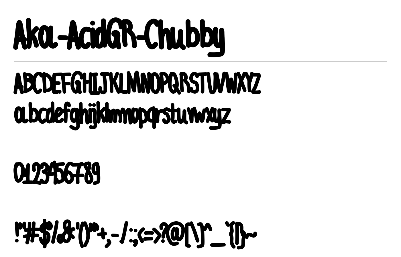 Aka-AcidGR-Chubby Font preview