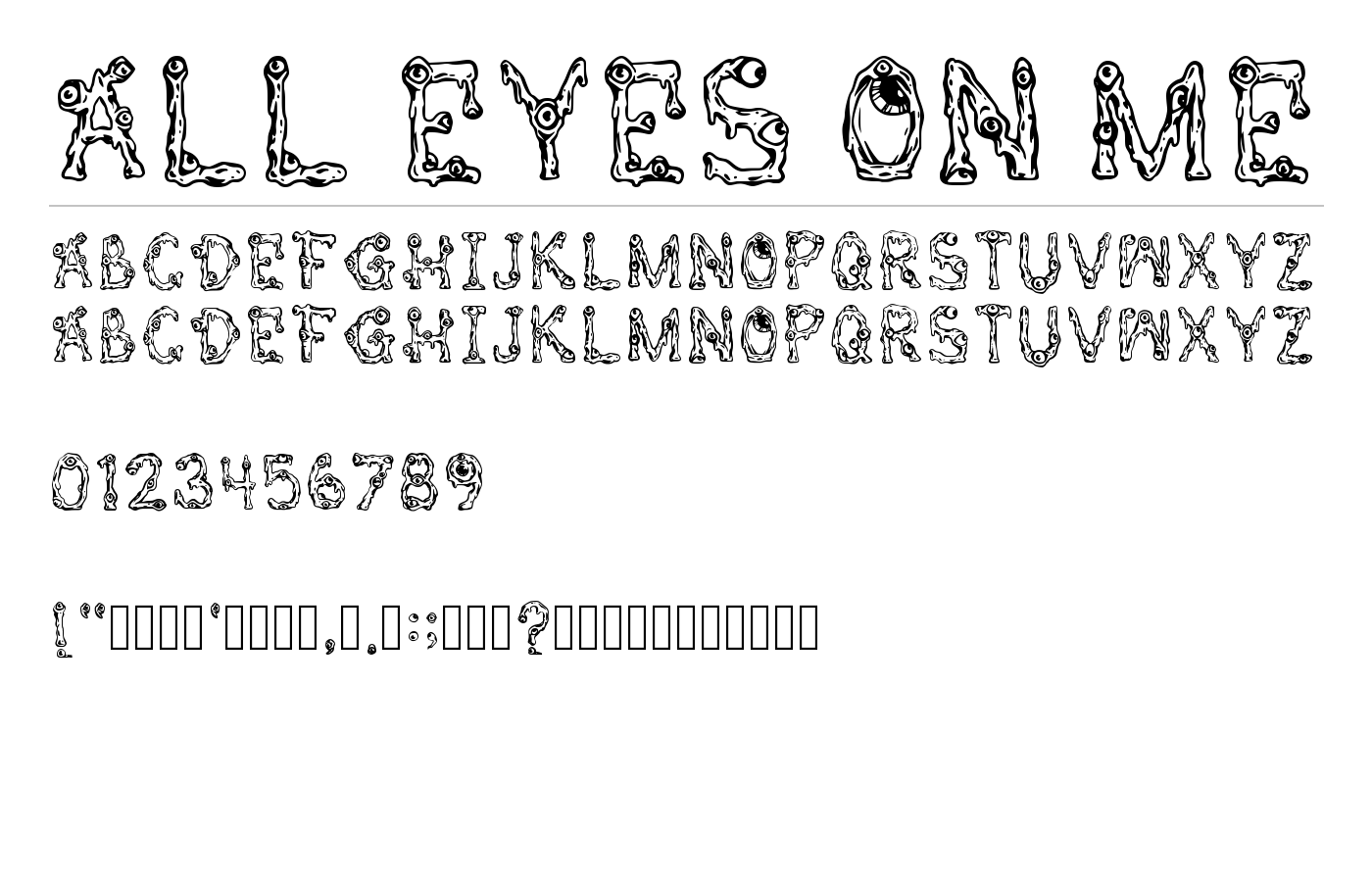All Eyes On Me Font preview