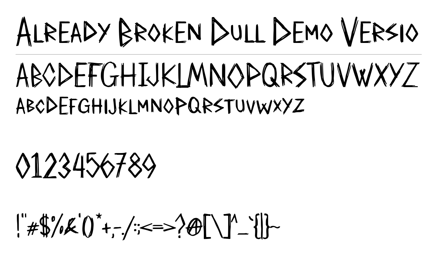 Already Broken Dull Demo Versio Font preview