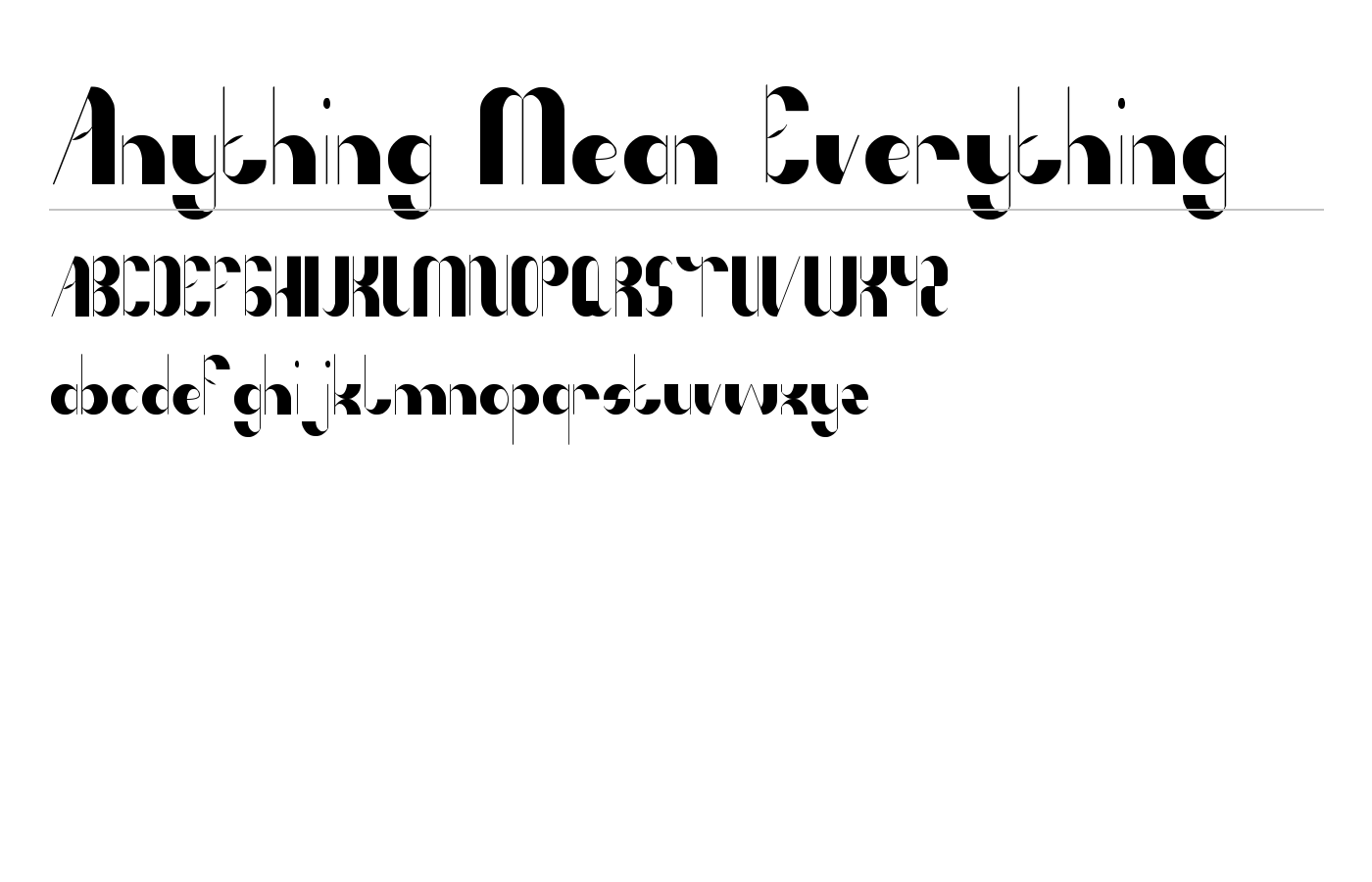 Anything Mean Everything Font preview