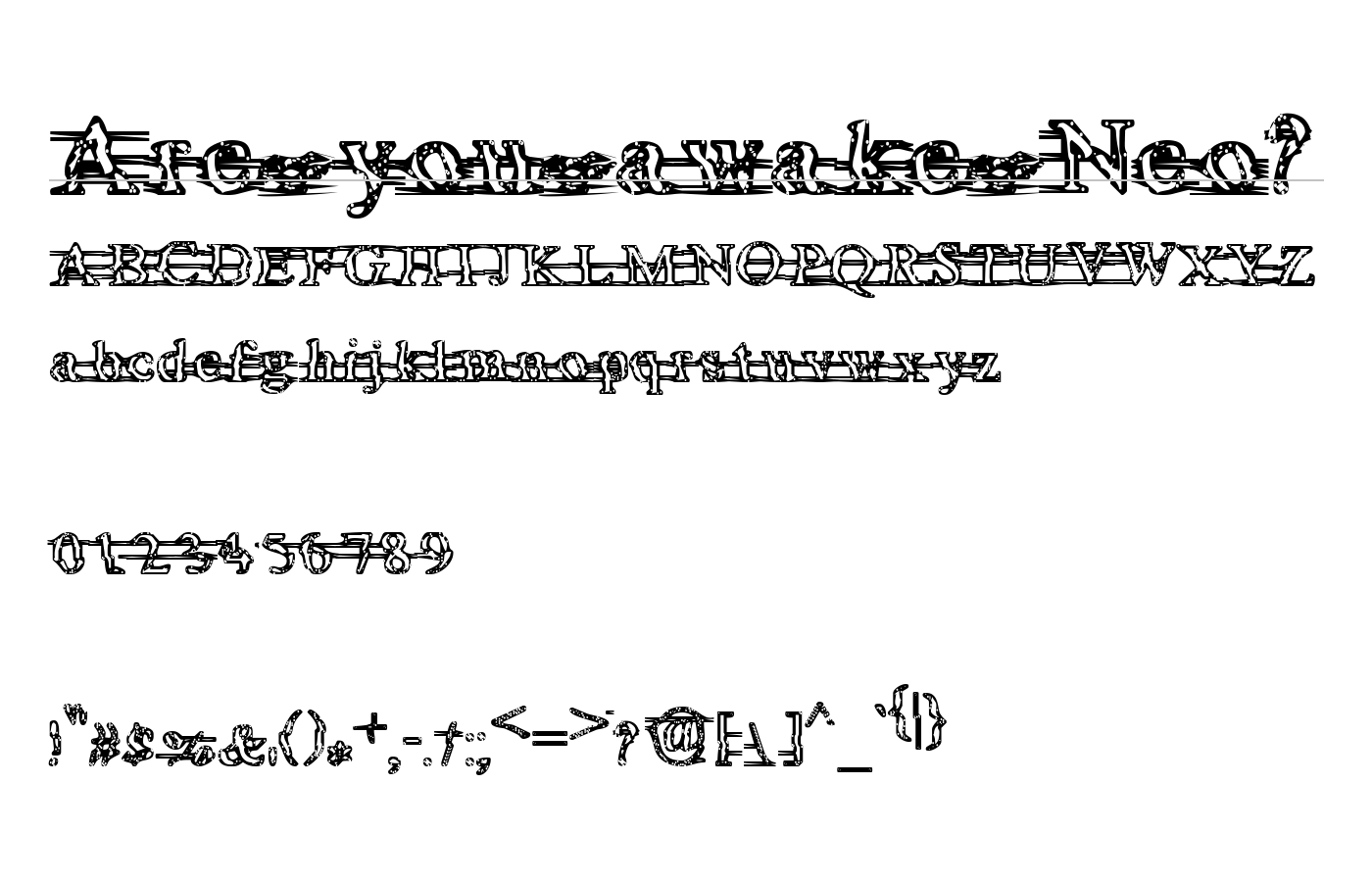 Are you awake Neo? Font preview