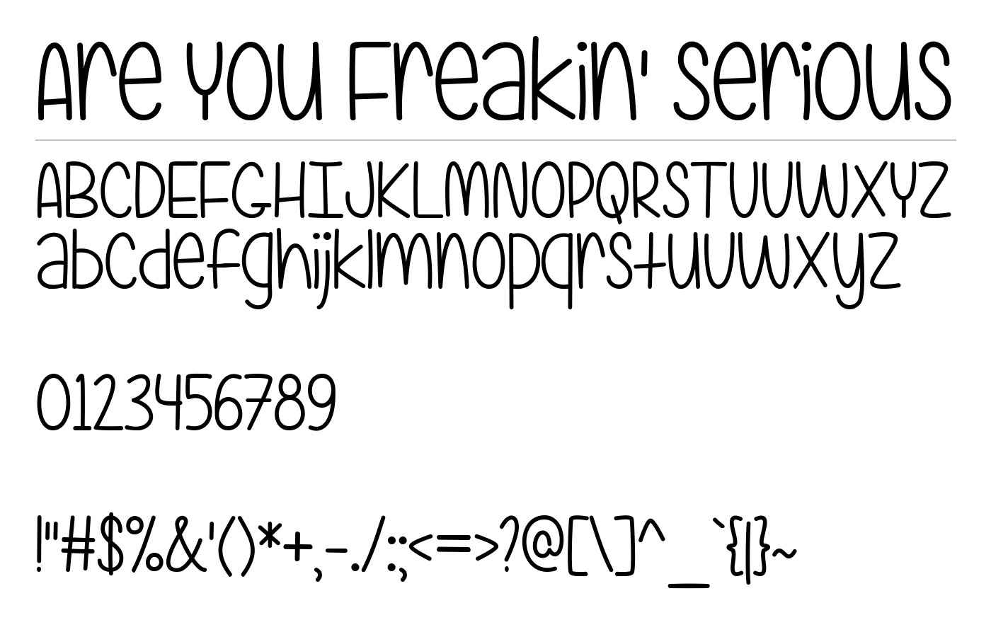 Are You Freakin' Serious Font preview