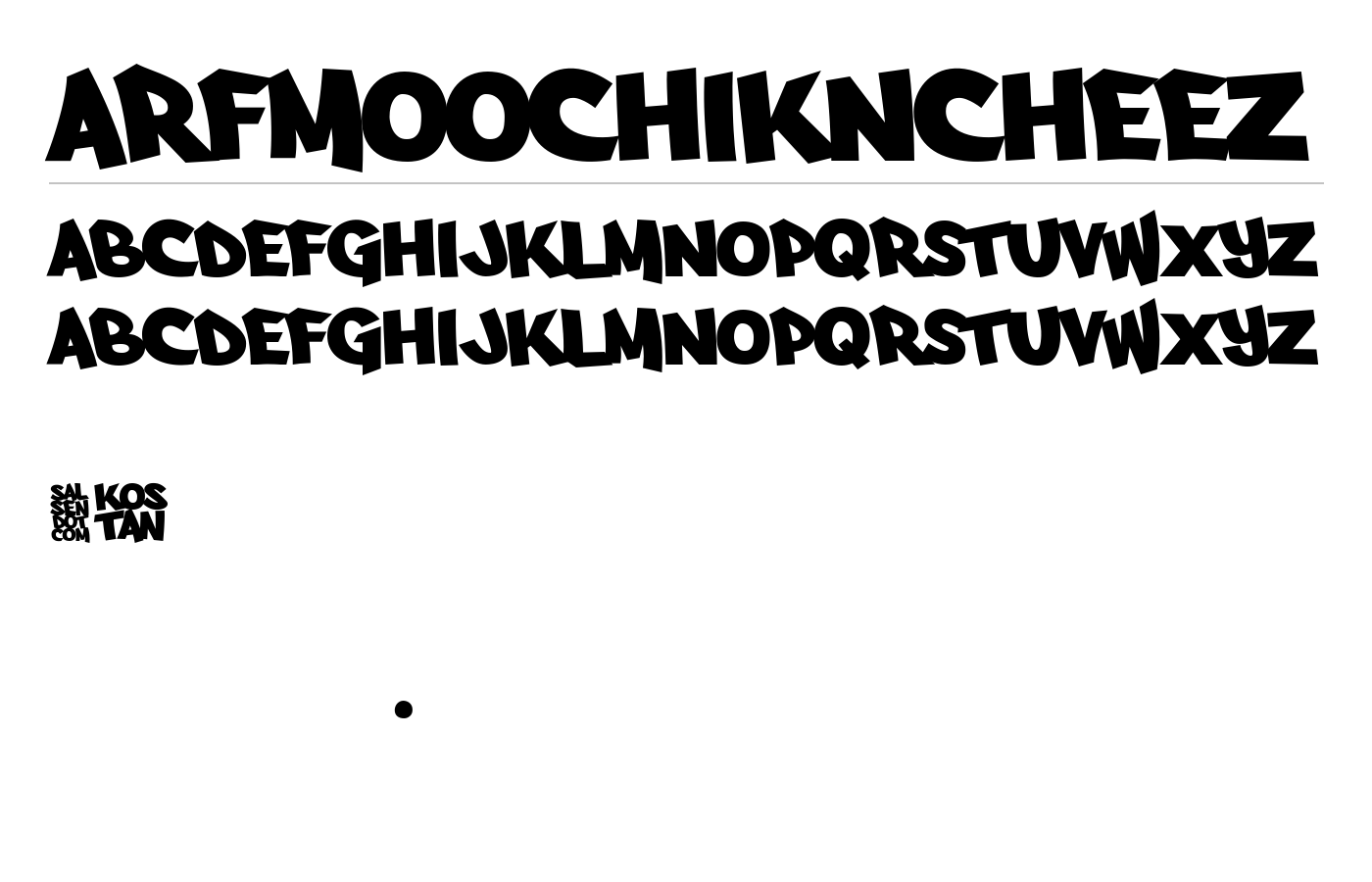 Arfmoochikncheez Font preview