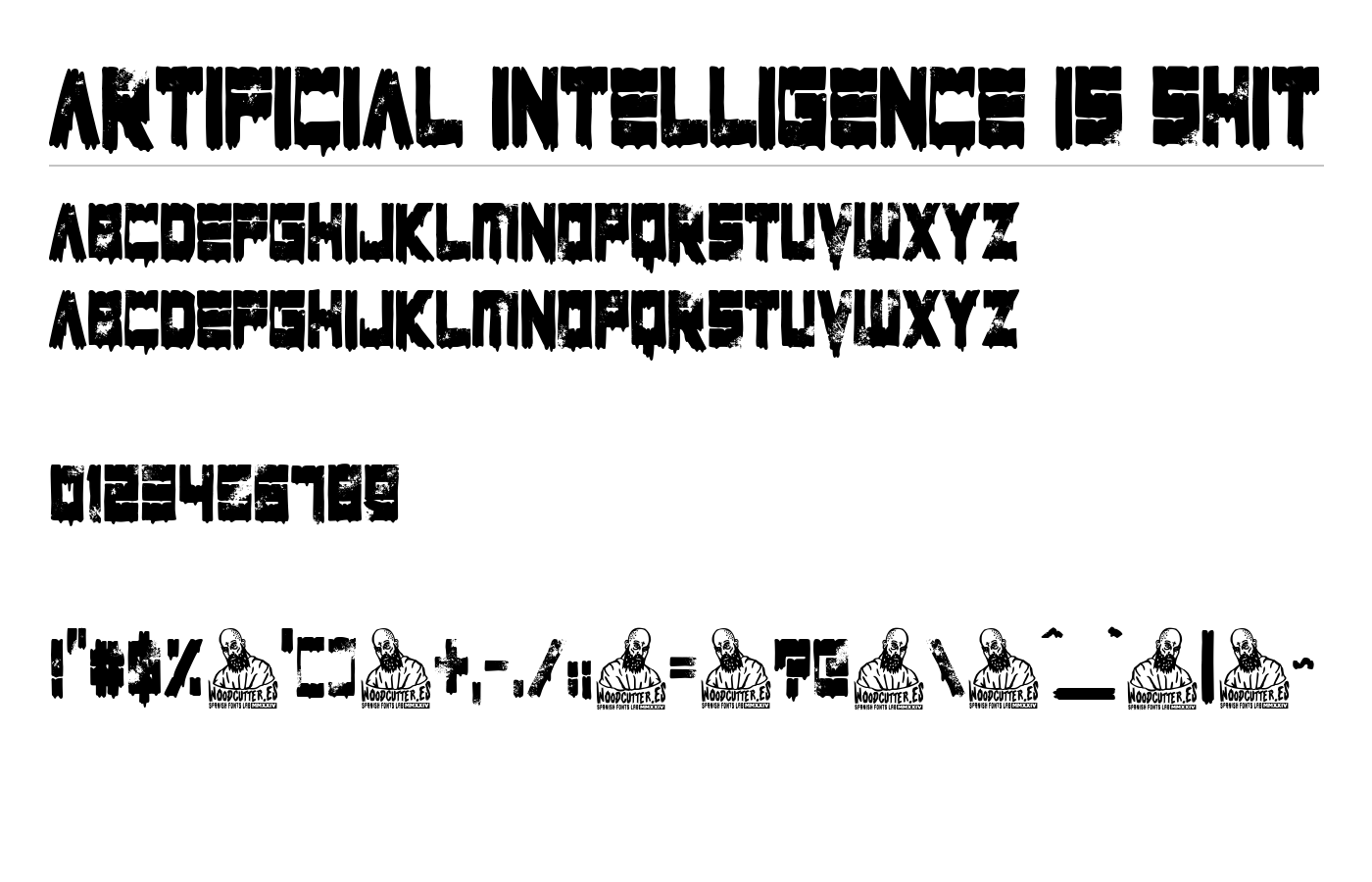 Artificial Intelligence Is Shit Font preview