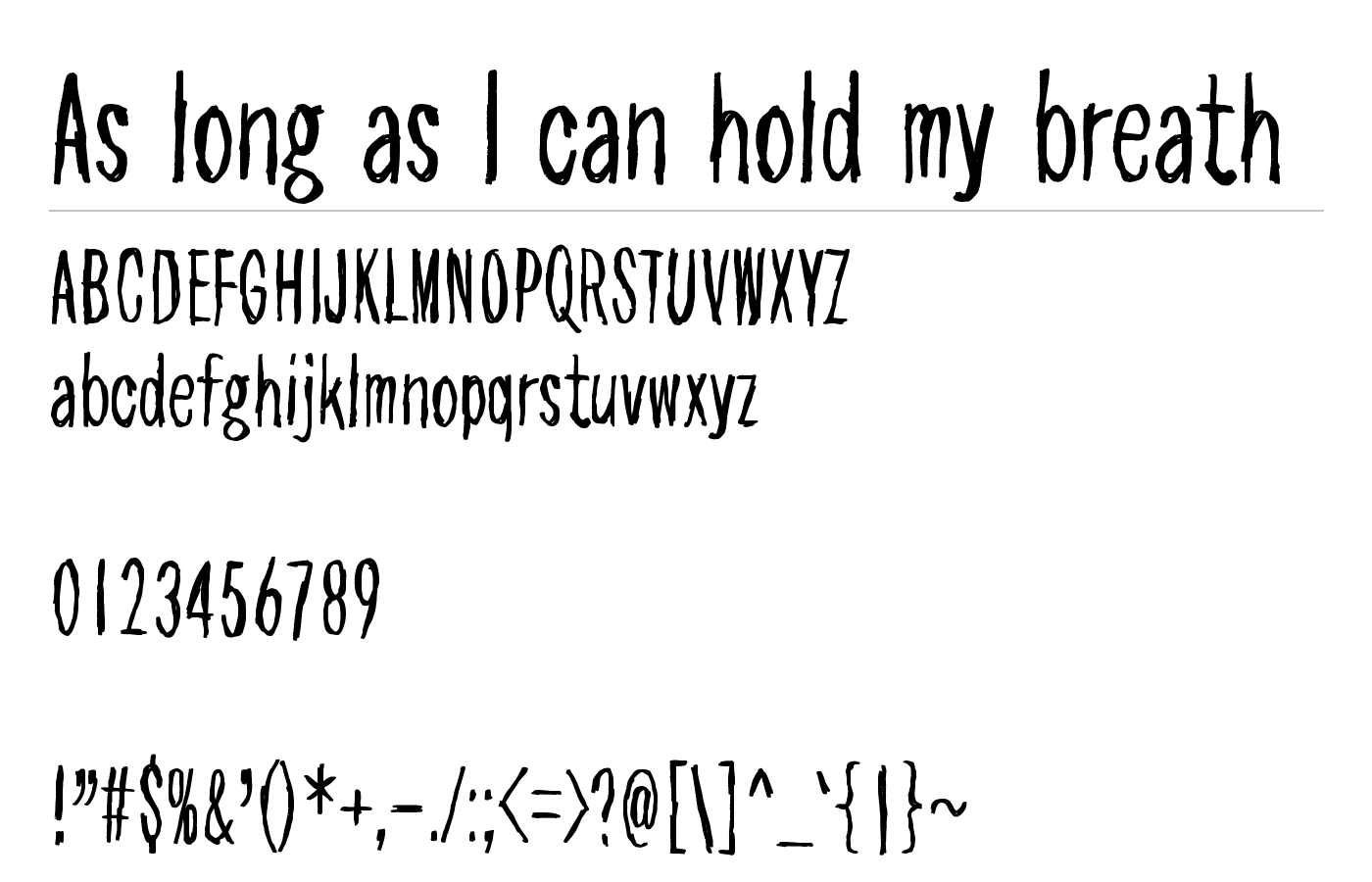 As long as I can hold my breath Font preview