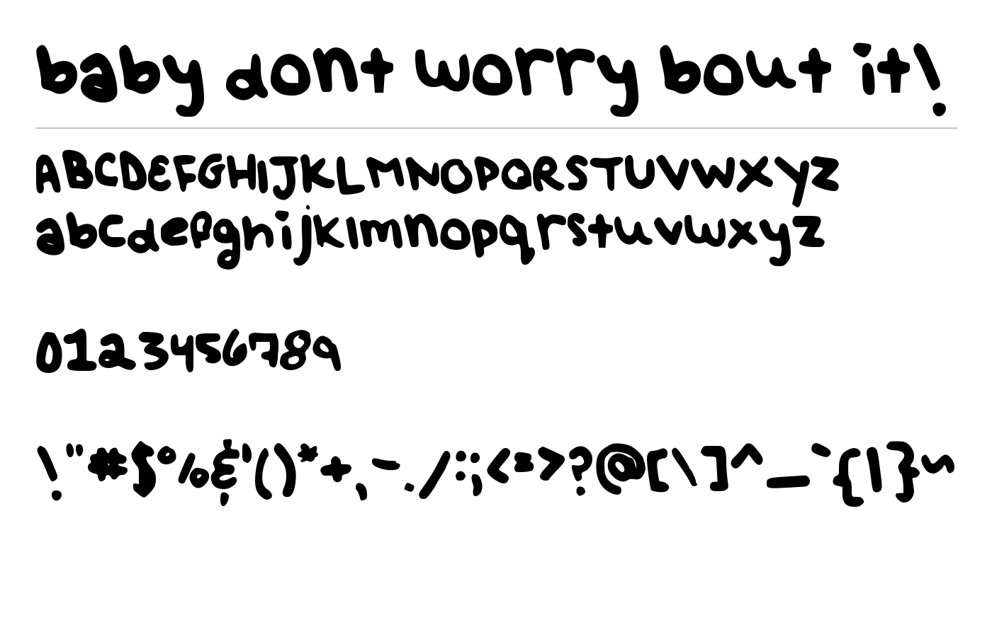 baby dont worry bout it! Font preview