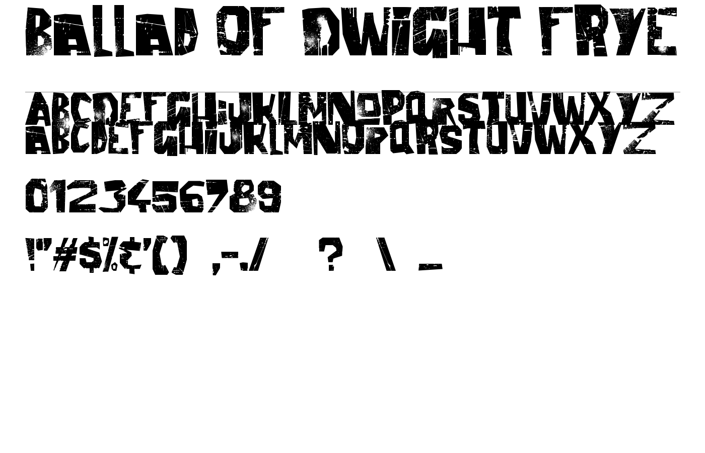 Ballad of Dwight Frye Font preview