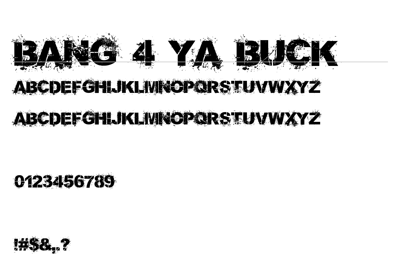 Bang 4 Ya Buck Font preview
