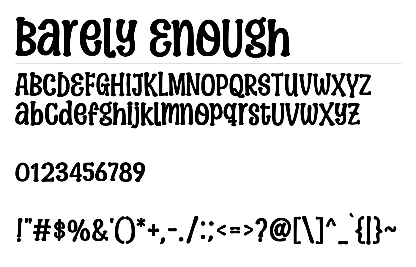 Barely Enough Font preview