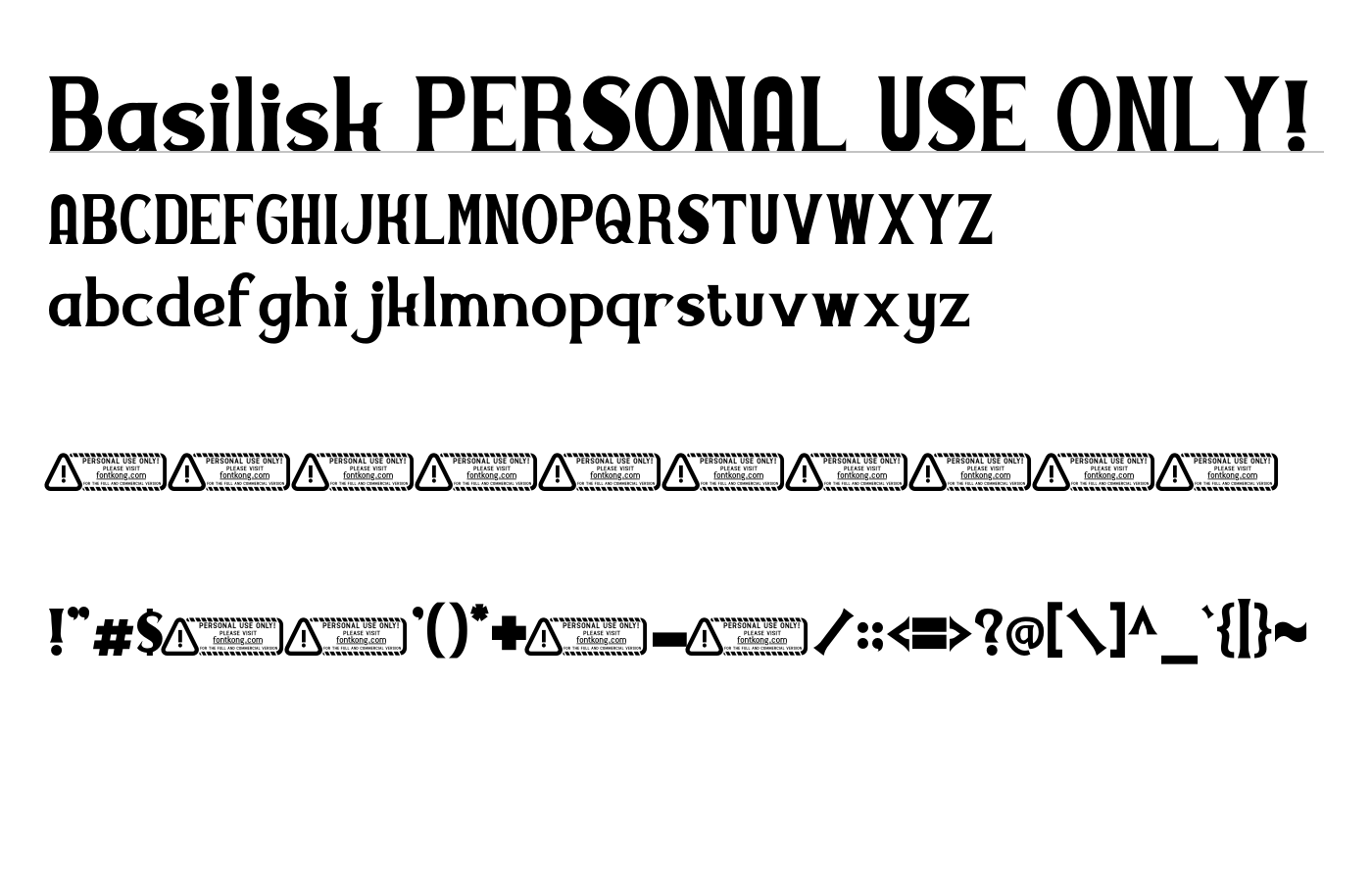 Basilisk PERSONAL USE ONLY! Font preview