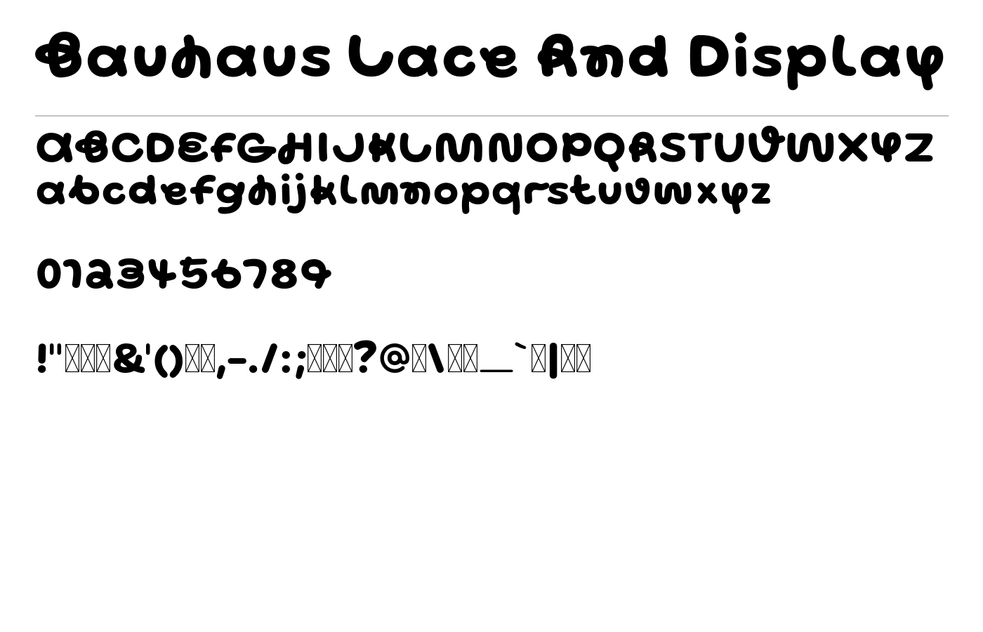Bauhaus Lace Rnd Display Font preview