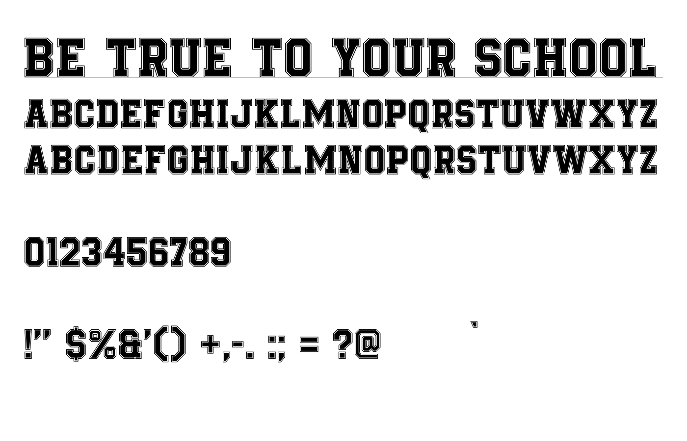 Be True To Your School Font preview