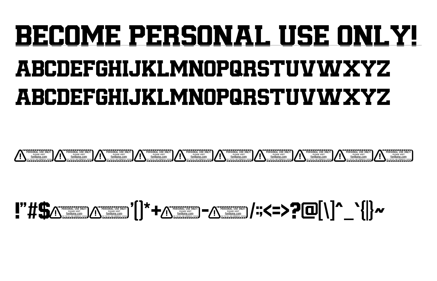 Become PERSONAL USE ONLY! Font preview