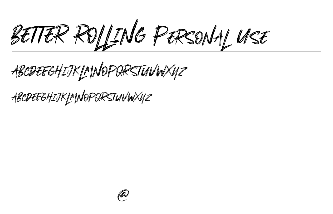BETTER ROLLING Personal Use Font preview