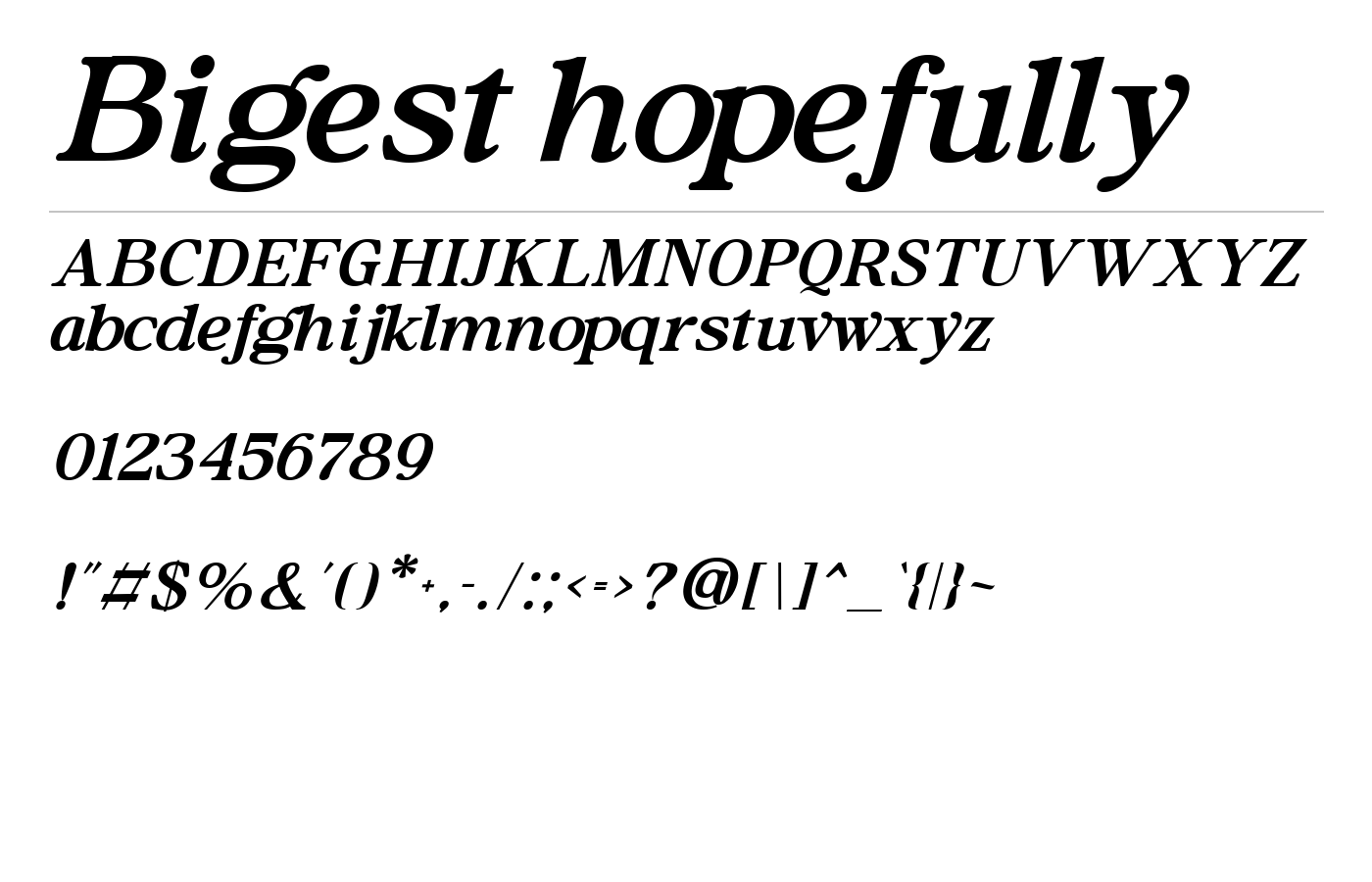Bigest hopefully Font preview