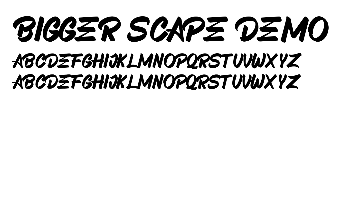 BIGGER SCAPE Demo Font preview