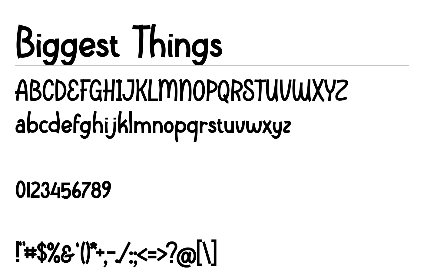 Biggest Things Font preview