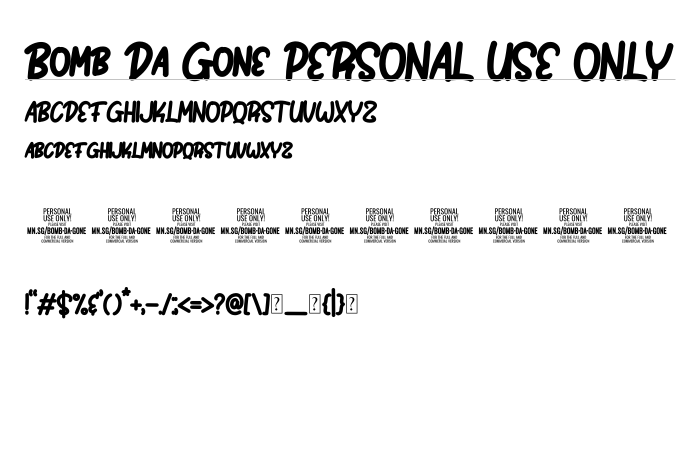 Bomb Da Gone PERSONAL USE ONLY Font preview