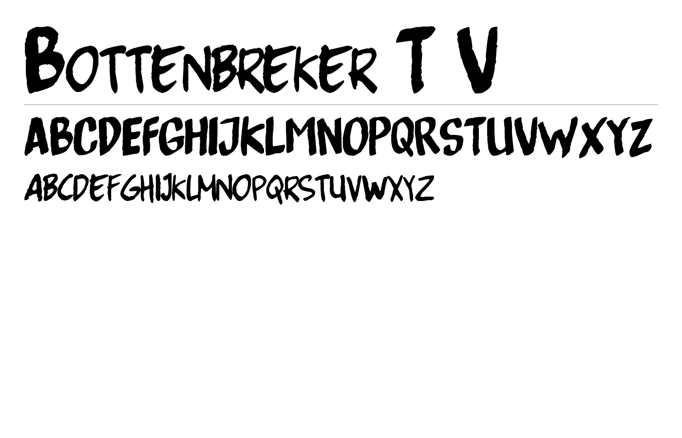 Bottenbreker T.V. Font preview
