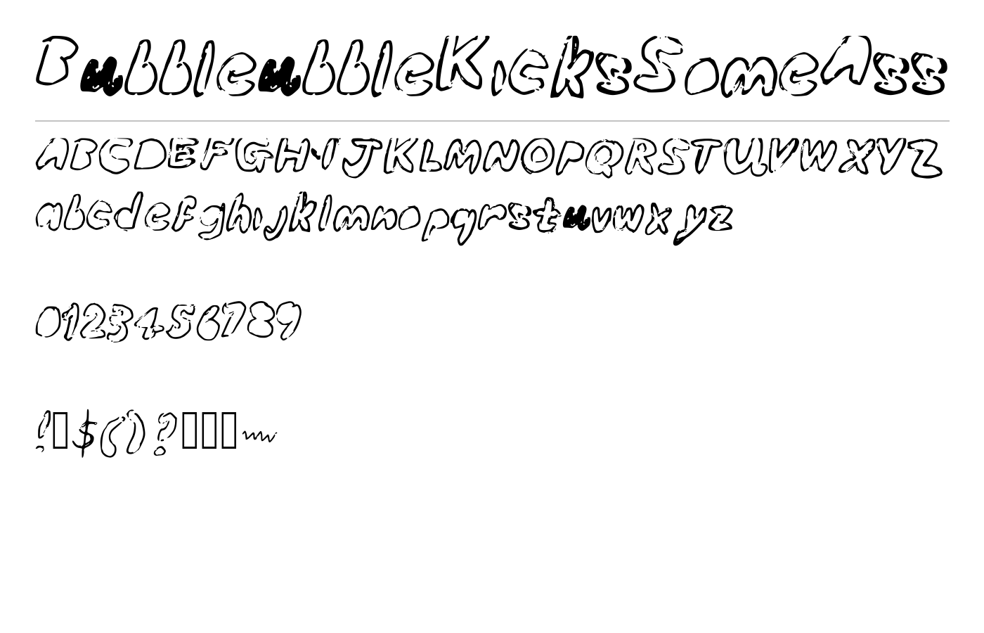 BubbleubbleKicksSomeAss Font preview