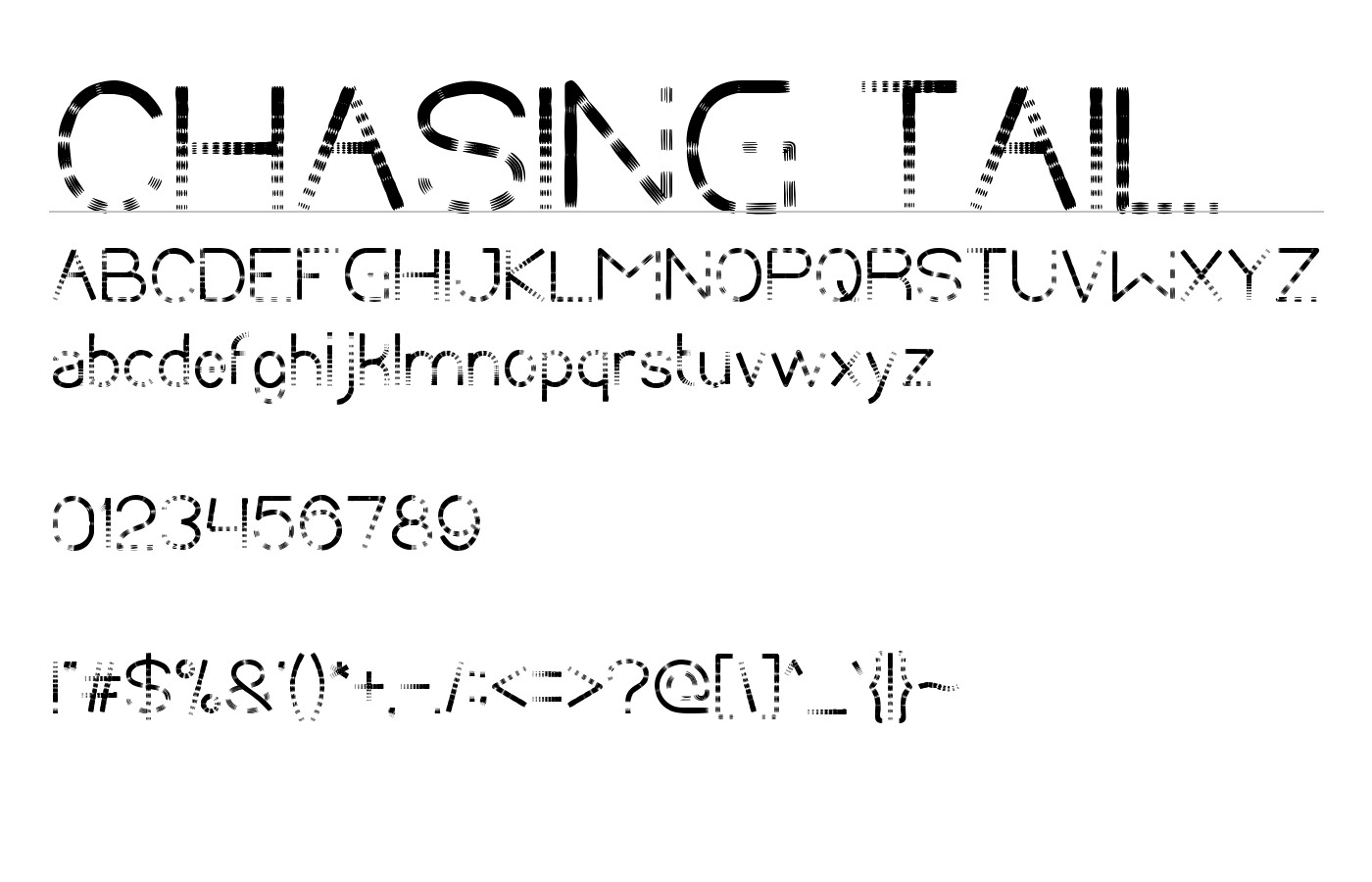 CHASING TAIL Font preview