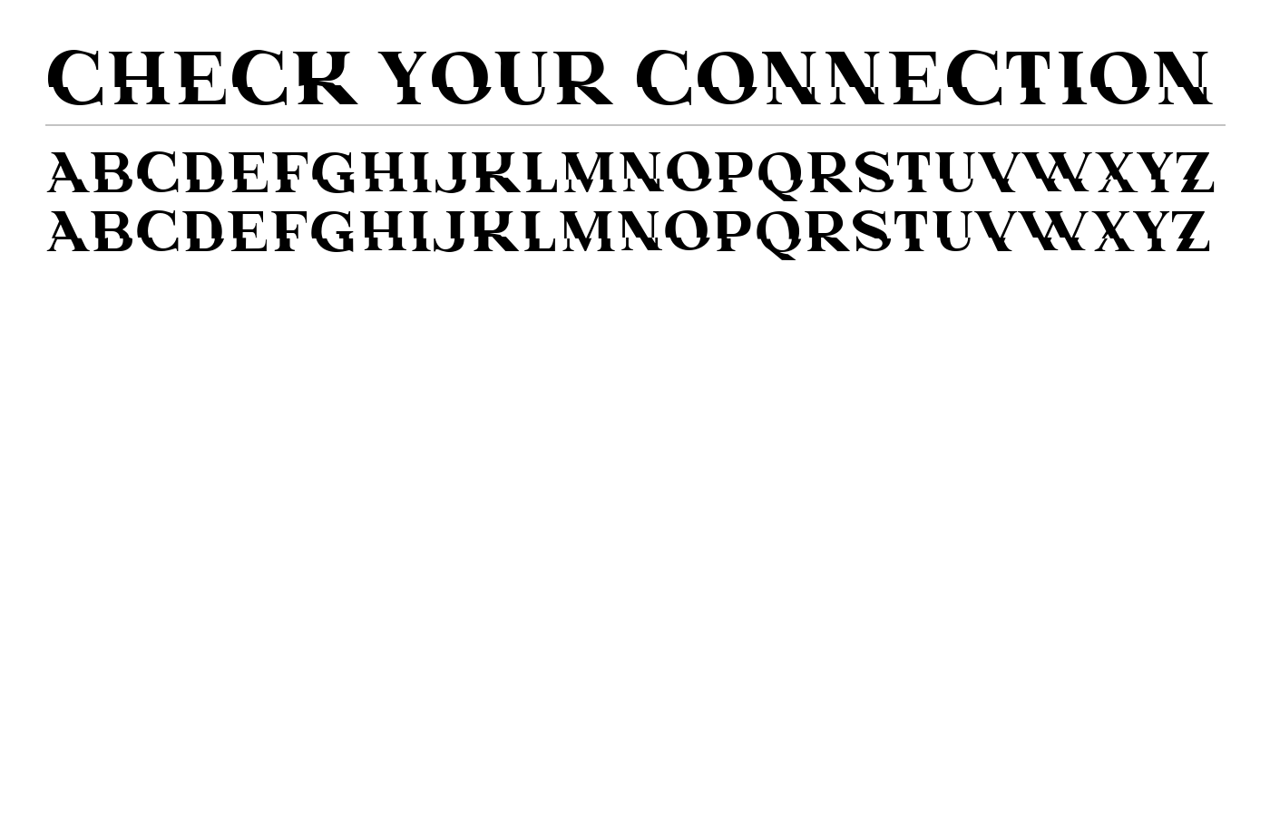 Check Your Connection Font preview