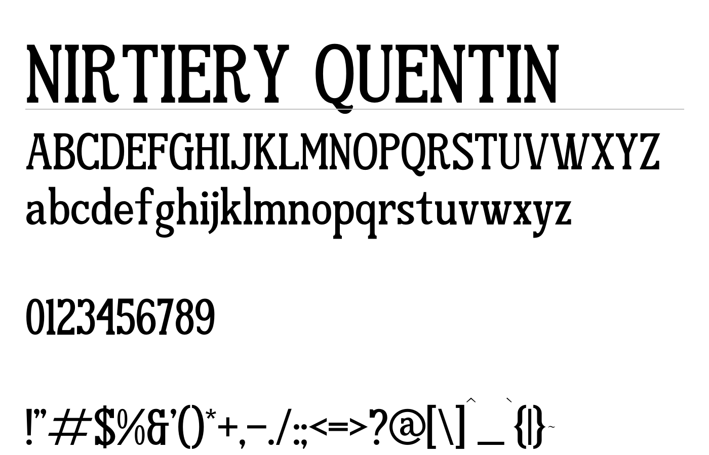 Nirtiery Quentin Font preview