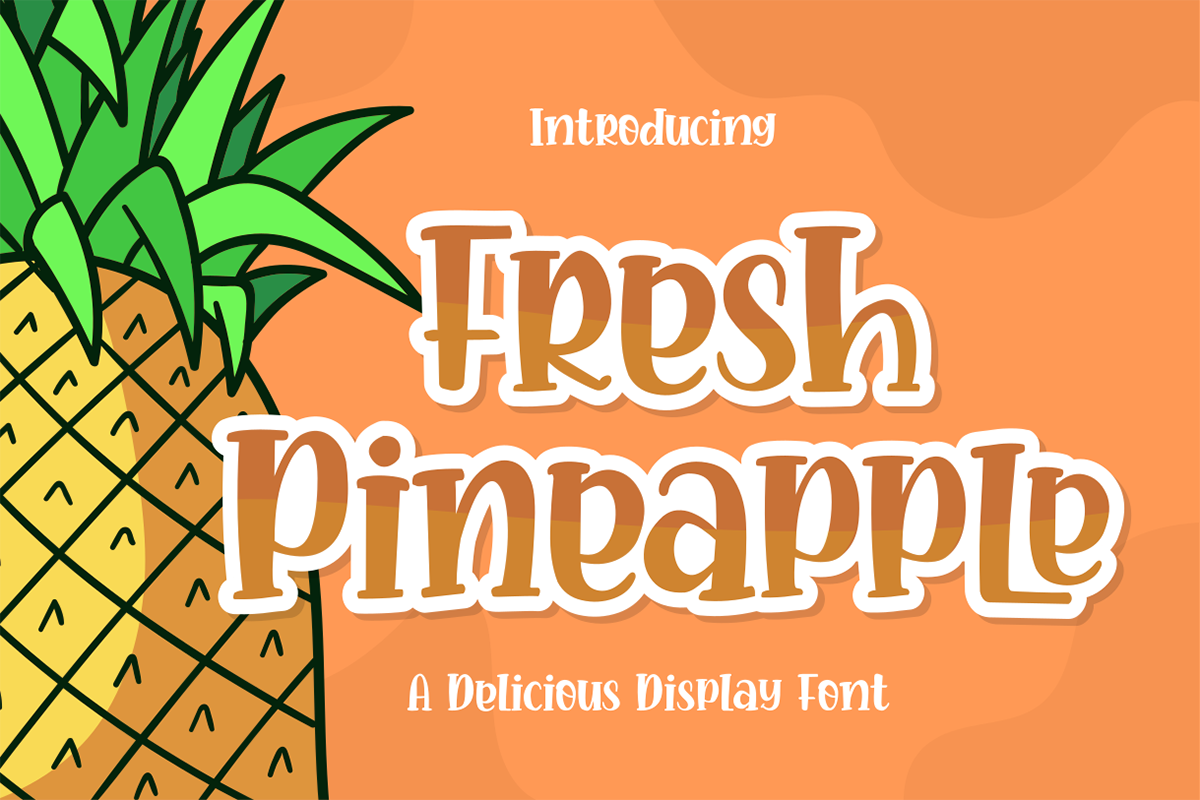 Fresh Pineapple Free Font