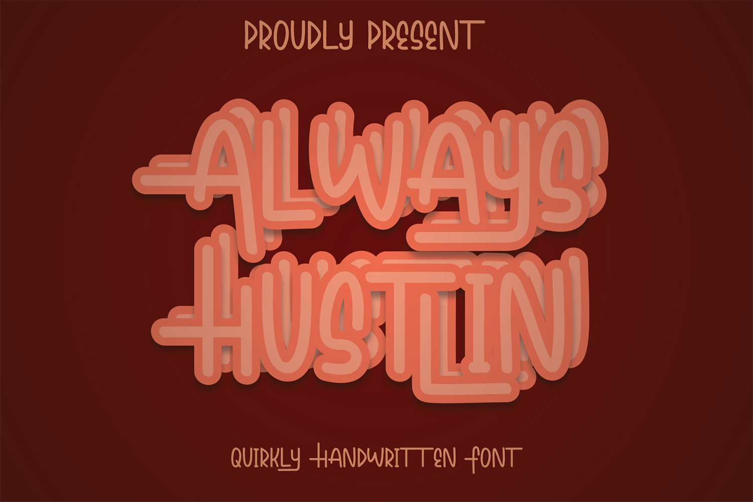 Always Hustlin Free Font